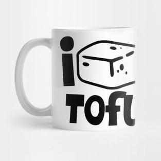 i love tofu Mug